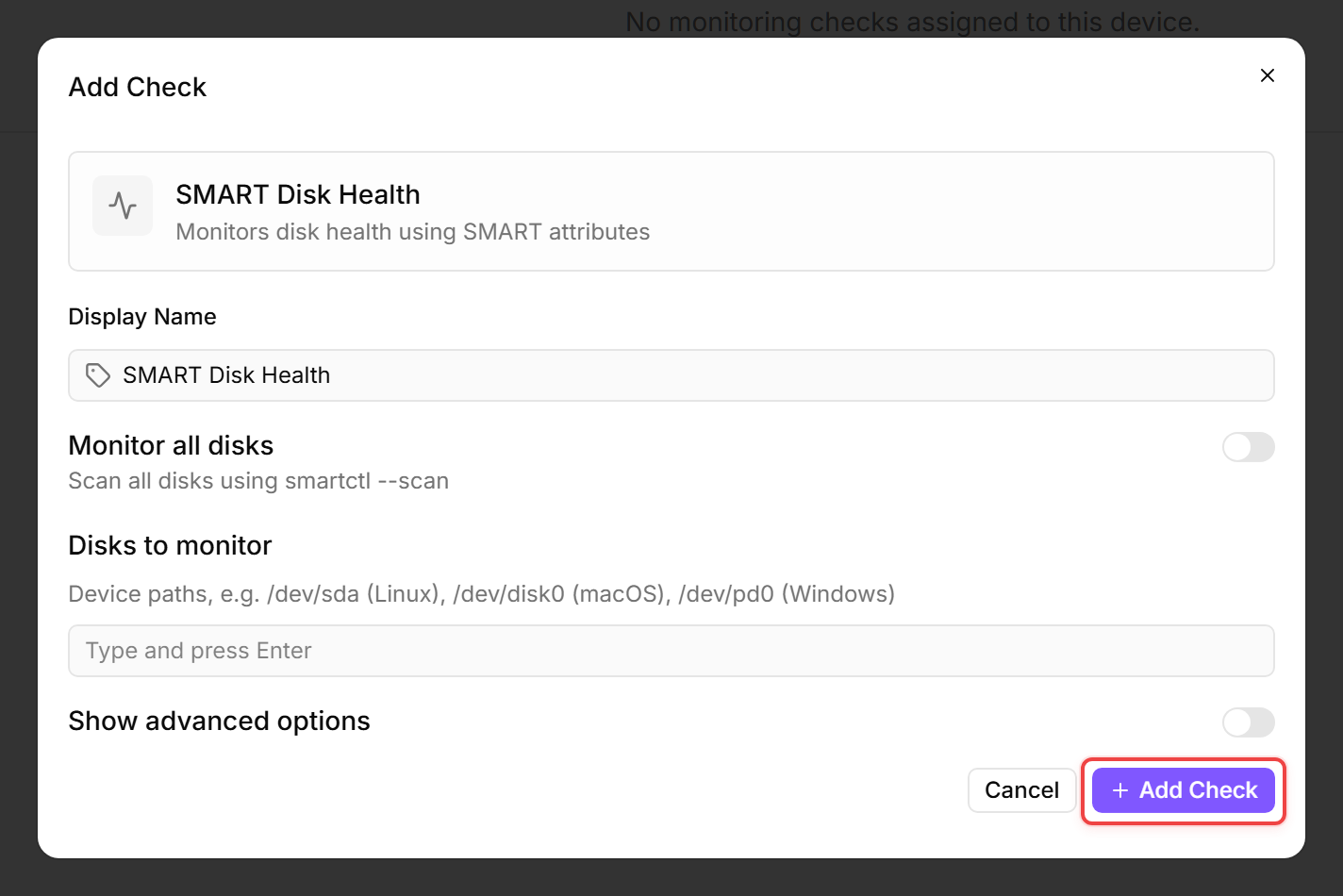 Add Check dialog on the SMART Disk Health check, Configuration and Alert tabs, Display Name field prefilled "SMART Disk Health", Monitor all disks toggle on ("Scan all disks using smartctl --scan"), Show advanced options toggle off; primary Add Check button outlined in red.