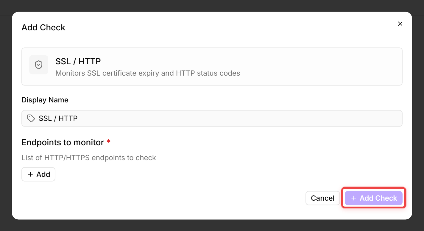 Add Check → SSL / HTTP with an empty Endpoints-to-monitor list, Add Check disabled until an endpoint is added.