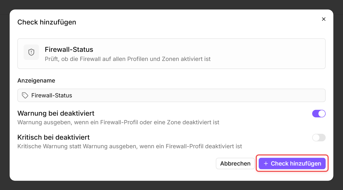 Firewall-Status-Check-Editor mit hervorgehobenem Check-hinzufügen-Button