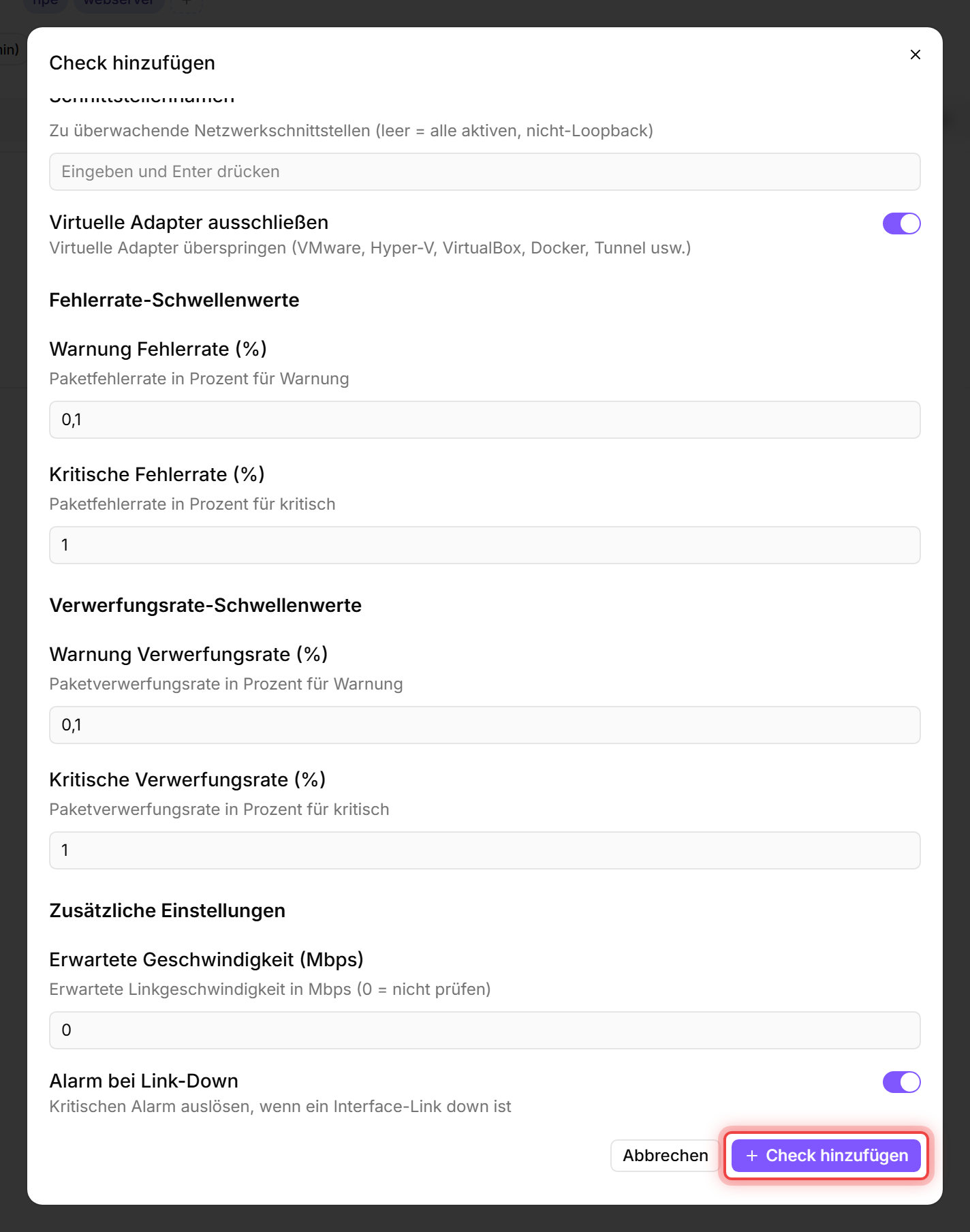 Dialog „Check hinzufügen“ mit dem Editor für die Netzwerkschnittstelle — Schnittstellennamen, virtuelle Adapter ausschließen, Fehlerrate- und Verwerfungsrate-Schwellenwerte, erwartete Geschwindigkeit und Alarm bei Link-Down