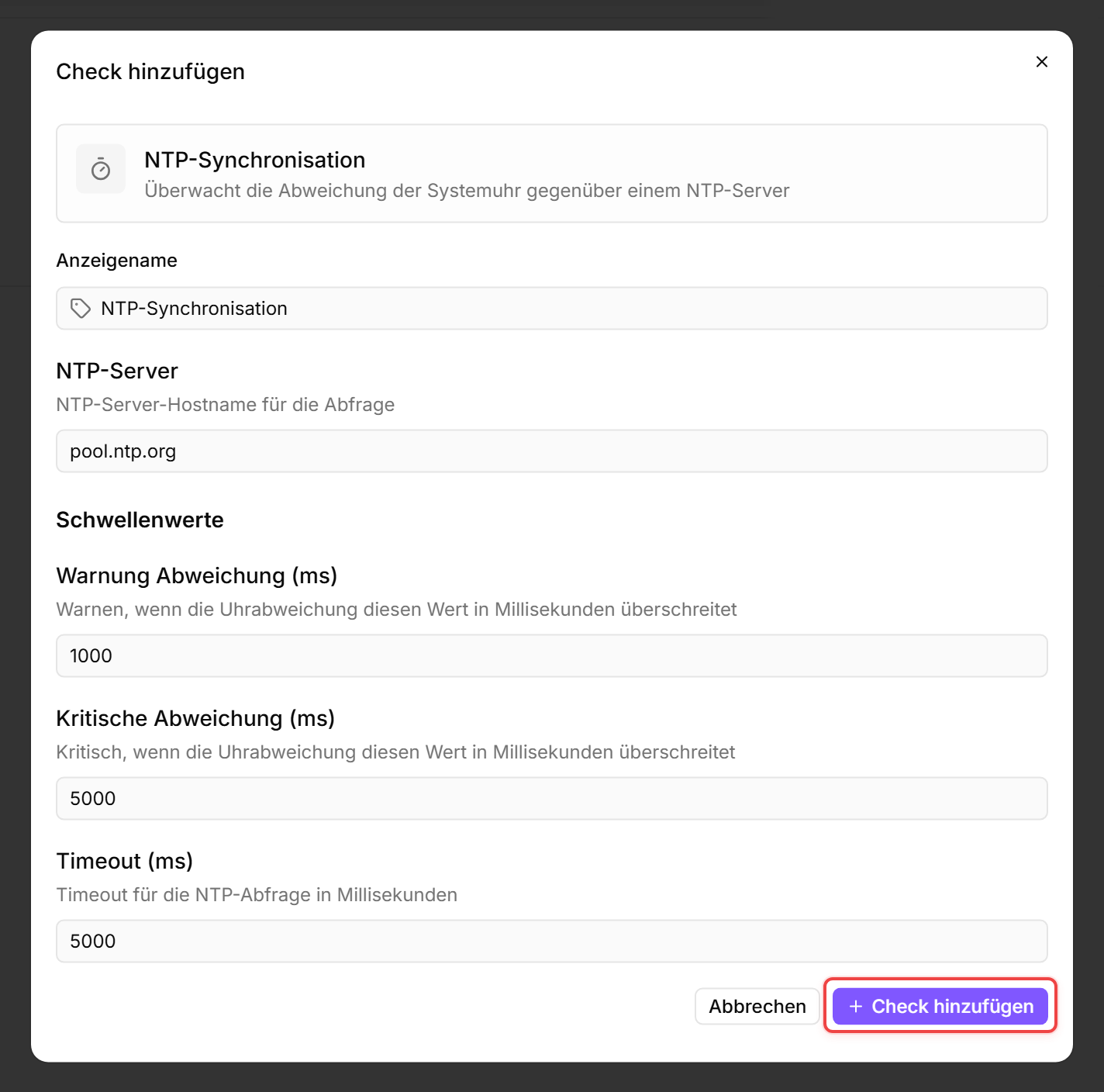 Dialog Check hinzufügen: NTP-Synchronisation mit pool.ntp.org, Warnung 1000 ms, Kritisch 5000 ms, Timeout 5000 ms.
