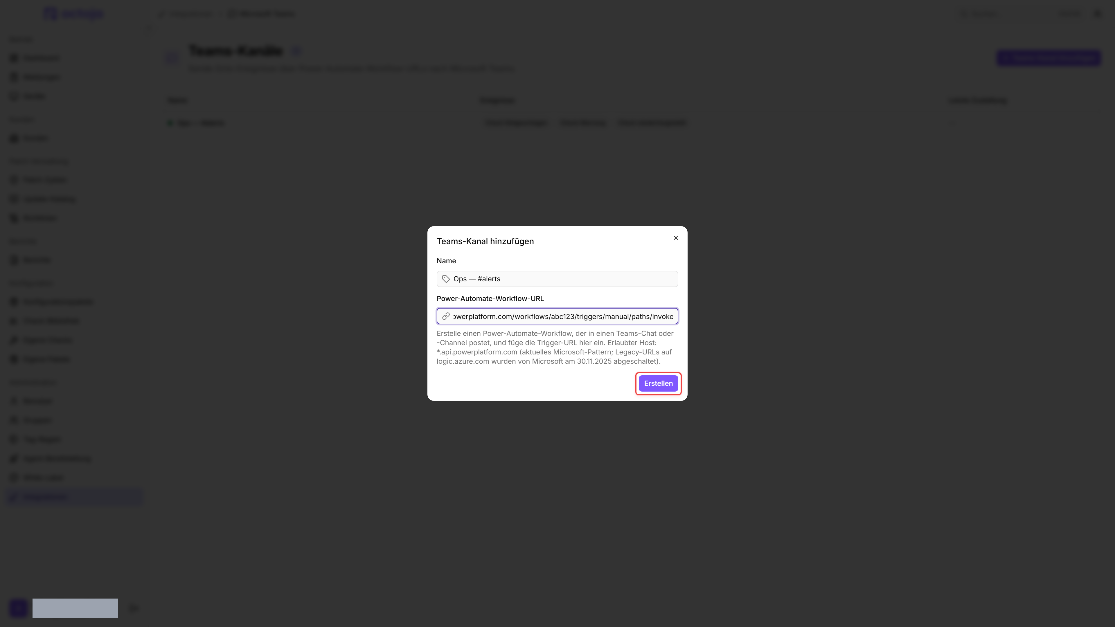 Dialog „Teams-Kanal hinzufügen" mit Name Ops — #alerts und einer Power-Automate-Workflow-URL, die auf .api.powerplatform.com endet. Die Schaltfläche Erstellen ist hervorgehoben.
