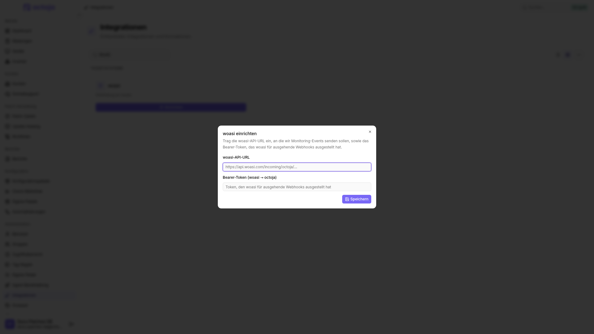 Der Dialog „woasi einrichten“ mit den Feldern „woasi-API-URL“ und „Bearer-Token (woasi → octoja)“ sowie der Schaltfläche „Speichern“.