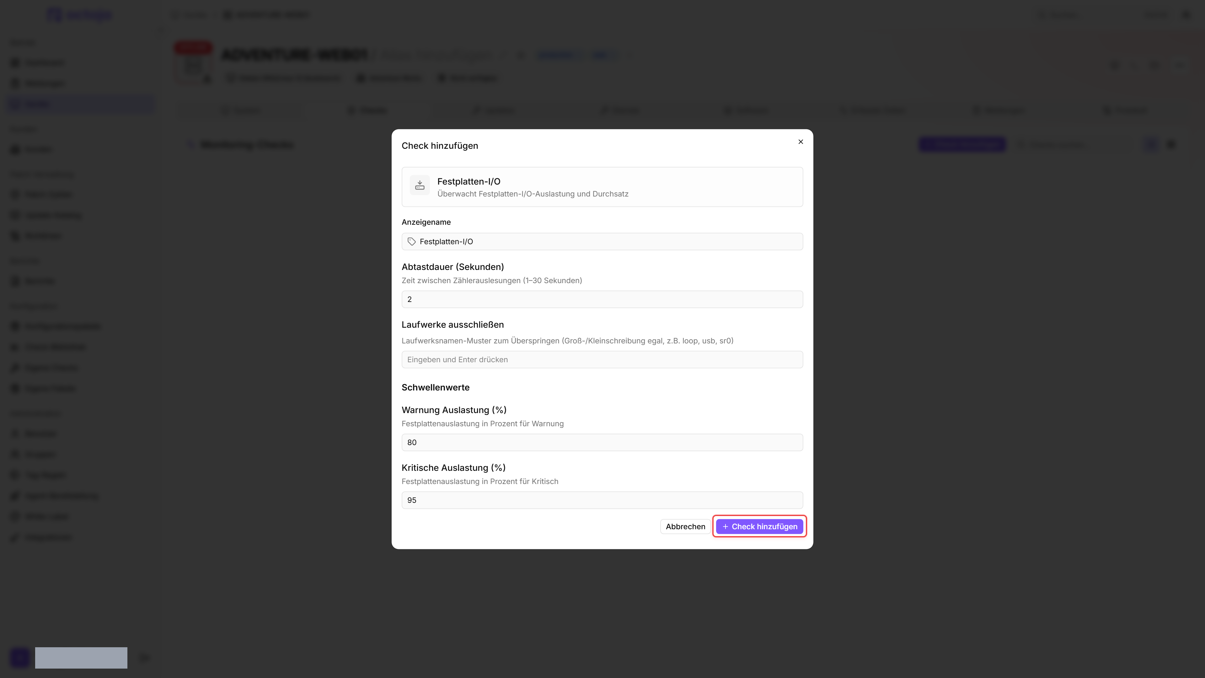 Dialog „Check hinzufügen" mit dem Festplatten-I/O-Editor — Anzeigename, Abtastdauer, Laufwerke ausschließen und Warn-/Kritisch-Schwellenwerte