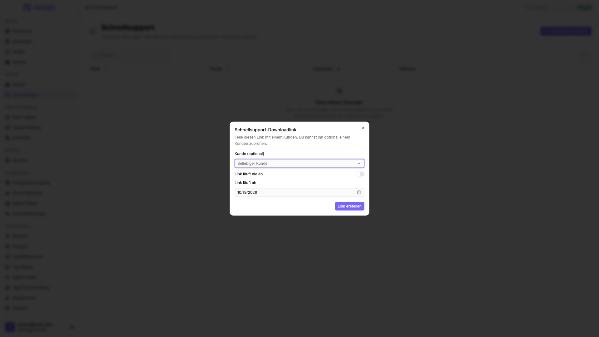 Der Dialog „Schnellsupport-Downloadlink“ mit optionaler Kundenzuordnung, Ablaufdatum und der Option „Link läuft nie ab“.