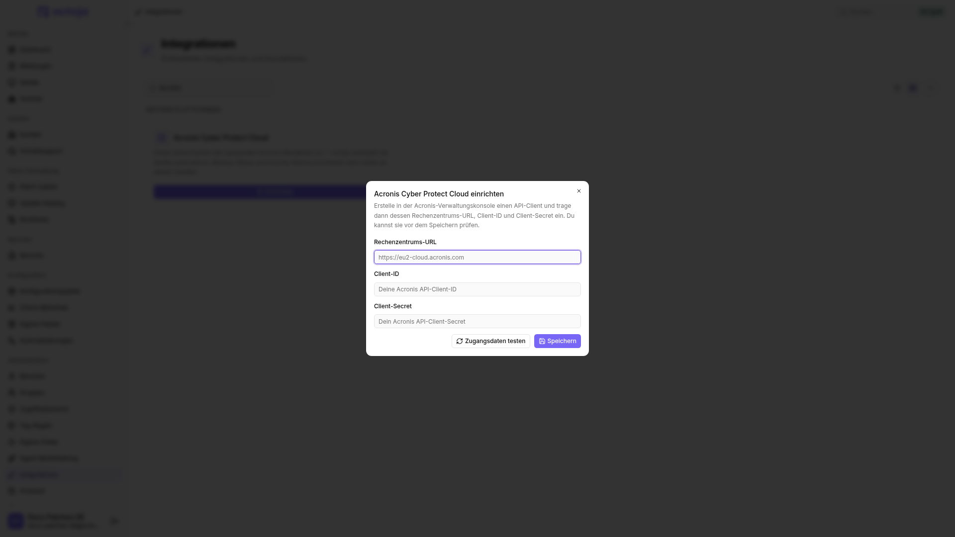 Der Dialog „Acronis Cyber Protect Cloud einrichten“ mit den Feldern „Rechenzentrums-URL“, „Client-ID“ und „Client-Secret“ sowie den Schaltflächen „Zugangsdaten testen“ und „Speichern“.