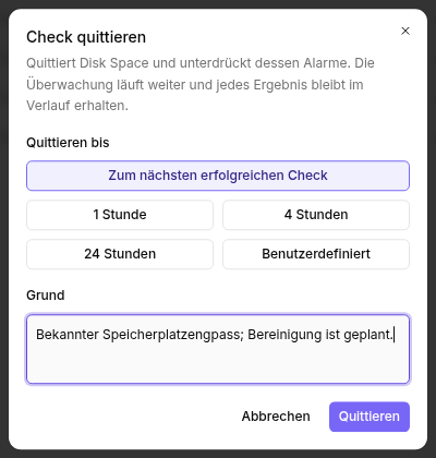 Der Dialog „Check quittieren“ mit den Daueroptionen, einem beispielhaften Grund und der Schaltfläche „Quittieren“