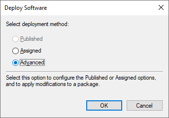 The Deploy Software dialog in the Group Policy Management Editor. Of the deployment methods Published (grayed out), Assigned, and Advanced, Advanced is selected; the description reads that this option configures the Published or Assigned options and applies modifications to a package.