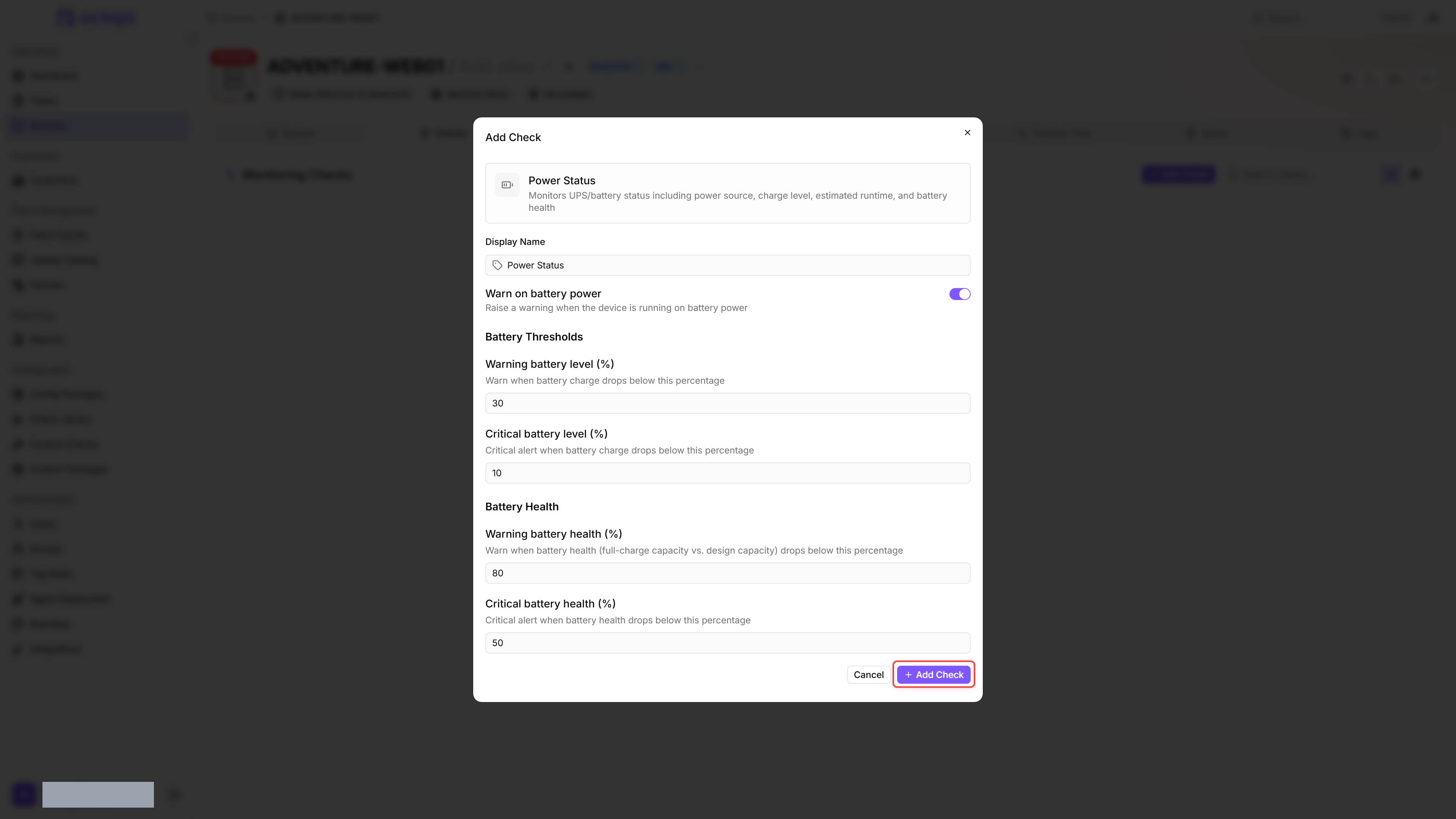 Add Check dialog with the Power Status editor showing Display Name, Warn-on-battery-power toggle, and Warning/Critical battery thresholds (30 % / 10 %).