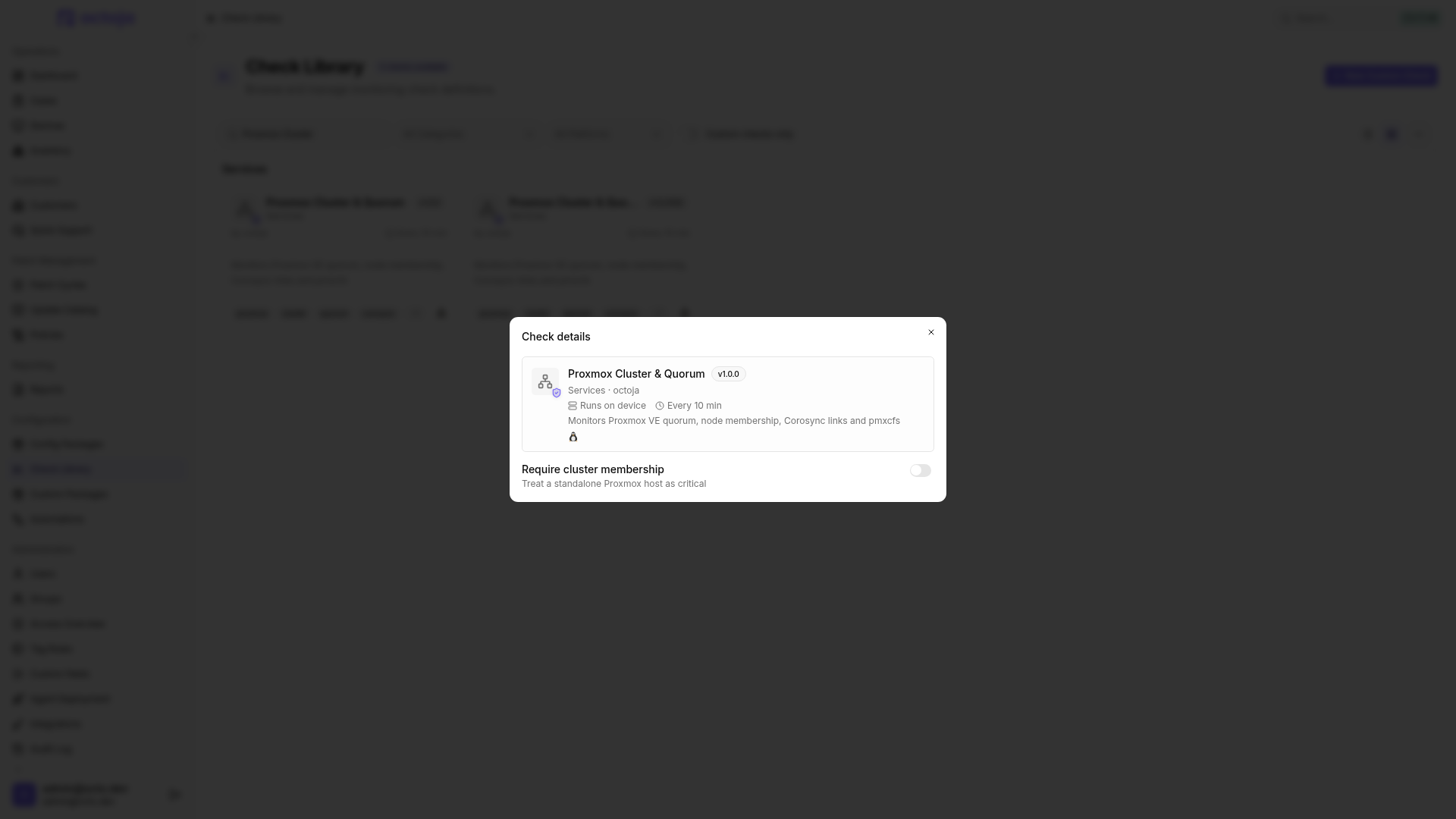 Proxmox Cluster and Quorum details in the Check Library showing the Require cluster membership toggle.
