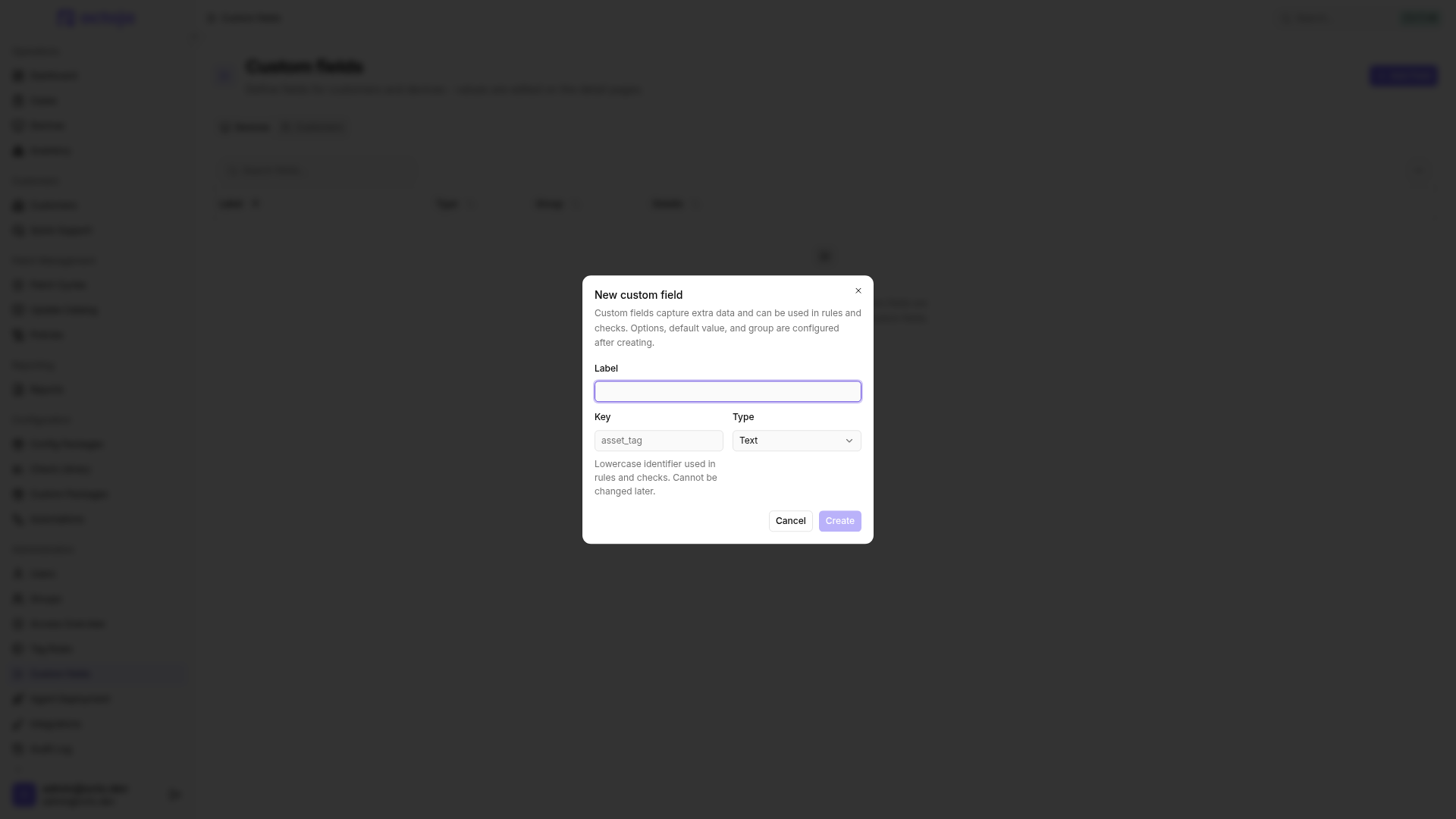 The Custom fields page with the New custom field dialog open for Label, Key and Type.