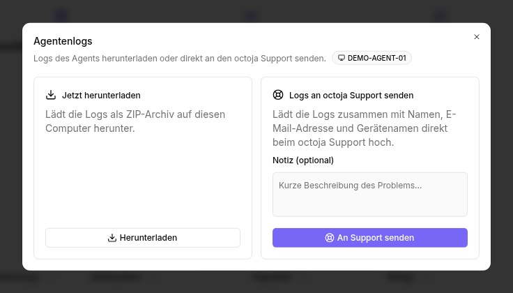 Der Dialog Agentenlogs mit den Bereichen Jetzt herunterladen und Logs an octoja Support senden, dem optionalen Notizfeld und der Schaltfläche An Support senden.